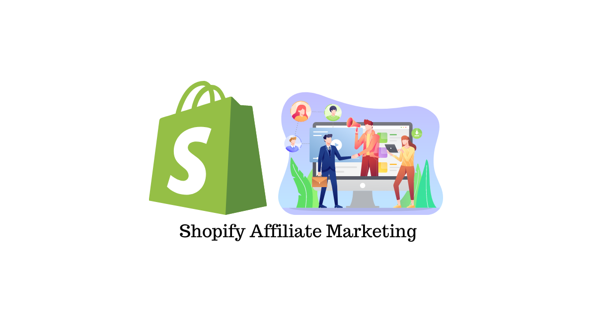 Become a Shopify Affiliate