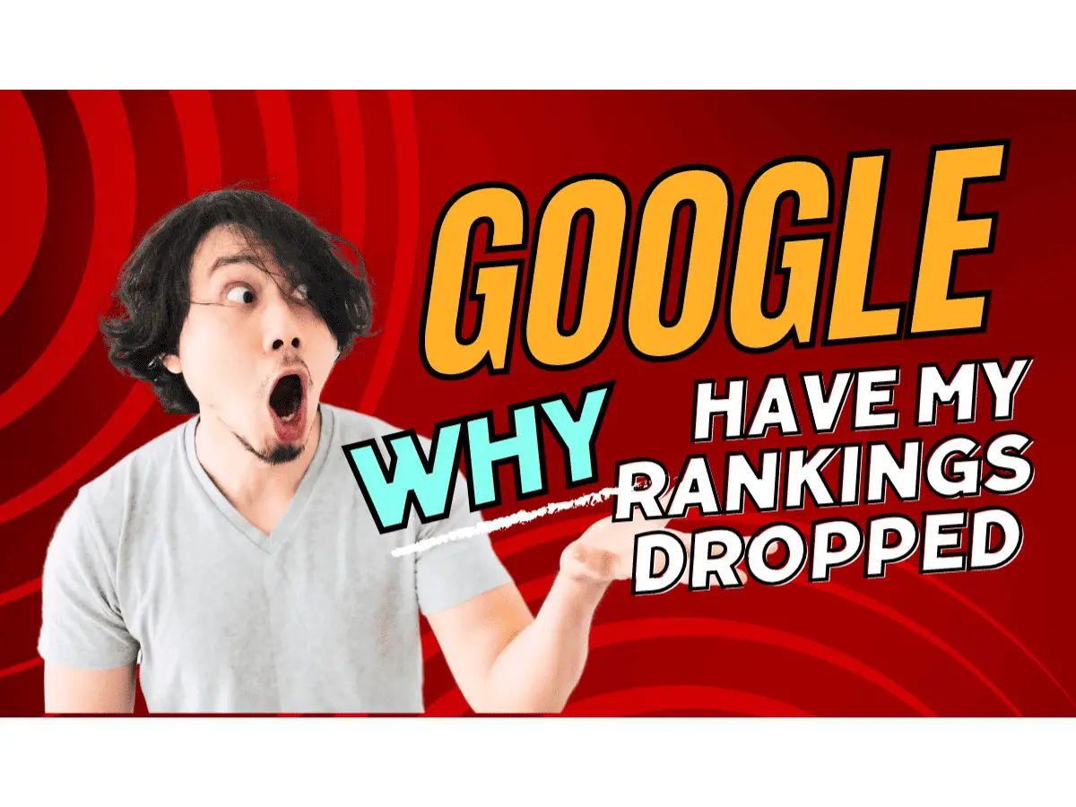 Why-have-my-Google-rankings-dropped