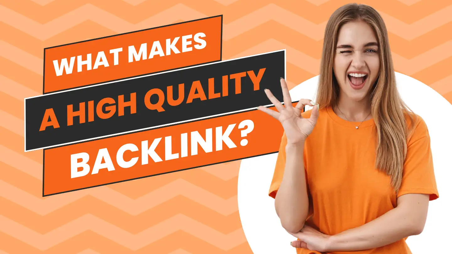 The Definition of Quality Backlinks What Makes a High-Quality Backlink?