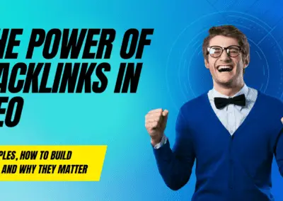 The Power of Backlinks in SEO: Examples, How to Build Them, and Why They Matter