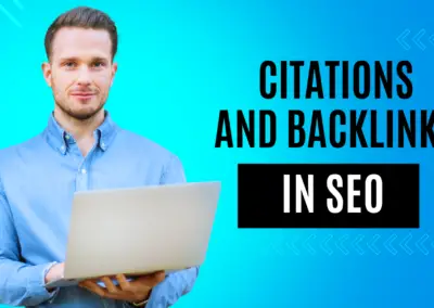 Citations and Backlinks in SEO: Understanding the Difference and Importance of a Citation and Backlink