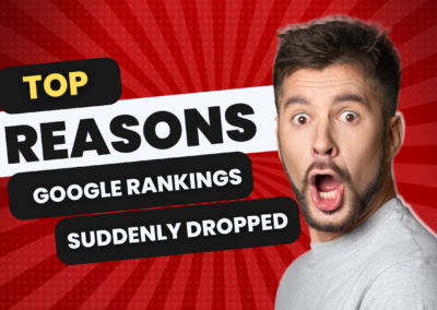 Keyword Rankings Dropping: Top Reasons Google Rankings Suddenly Dropped