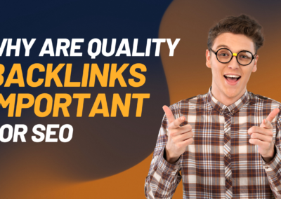 Why are Quality Backlinks Important for SEO: Quality or Quantity