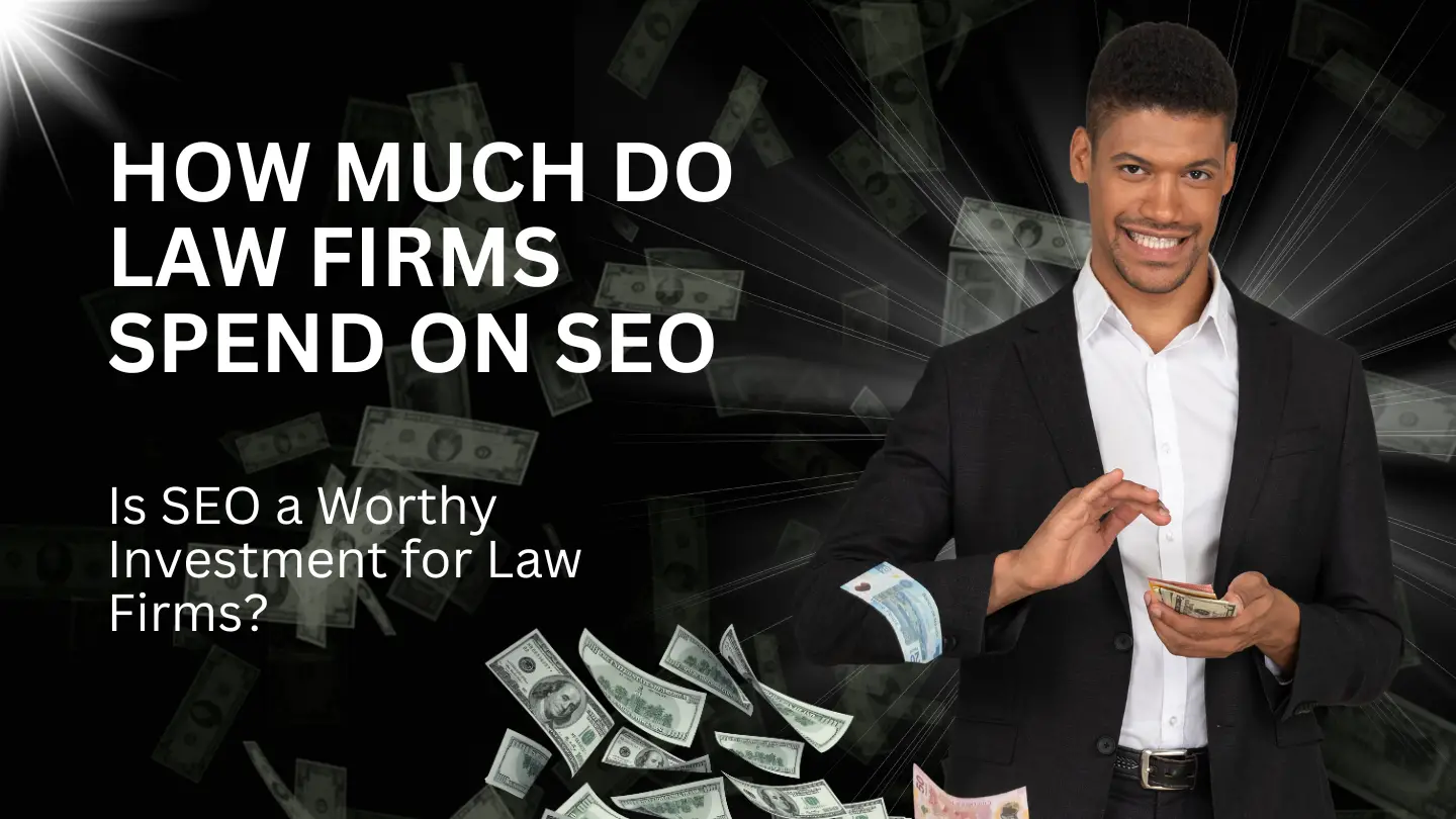 How Much Do Law Firms Spend on SEO