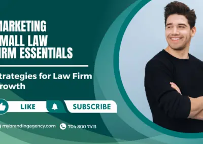 Marketing Small Law Firm Essentials: Strategies for Small Law Firm Marketing & Law Firm Growth