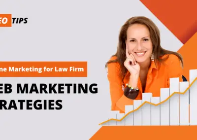 Online Marketing for Law Firm: Web Marketing Strategies for Lawyers & Law Firms