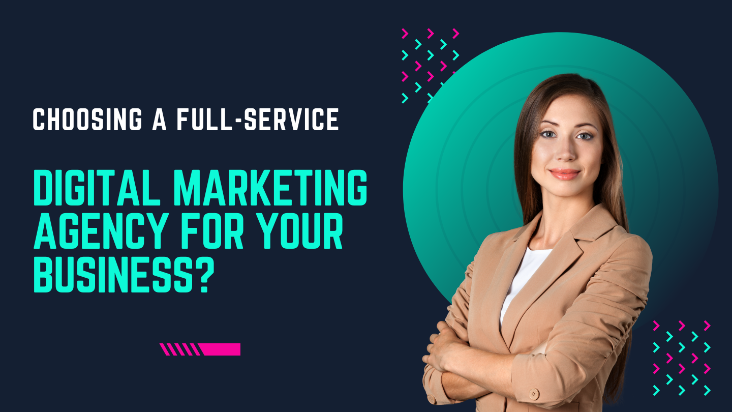 What is a full-service digital marketing agency