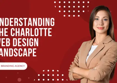 Charlotte Web Design Agency: Crafting Exceptional Websites