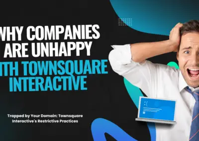 Revealed: Why Companies are Unhappy with Townsquare Interactive